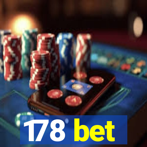 178 bet